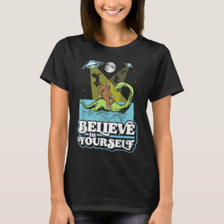 Geloof in Yourself Funny Bigfoot Nessie UFO Alien T-shirt