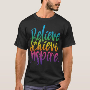 Geloof inspiratie te bereiken t-shirt