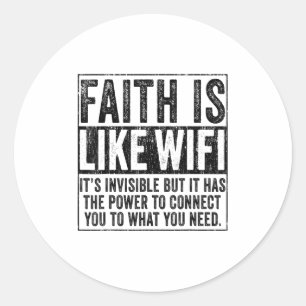 Geloof is als Wifi God Jesus Religious Christelijk Ronde Sticker