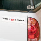 Geloof is geen deugd bumpersticker (Op Truck)