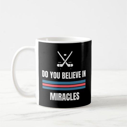 Geloof je in Miracles American Hockey? Koffiemok (Links)