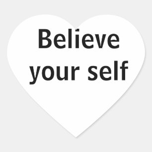 Geloof je zelf hart sticker