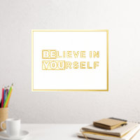 Geloof je zelf in jezelf Quote Gold