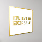 Geloof je zelf in jezelf Quote Gold Folie Afdrukken (Laagn)