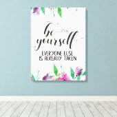 Geloof jezelf altijd in jezelf. canvas afdruk (Insitu (Houten vloer))
