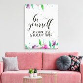 Geloof jezelf altijd in jezelf. canvas afdruk (Insitu (Woonkamer))