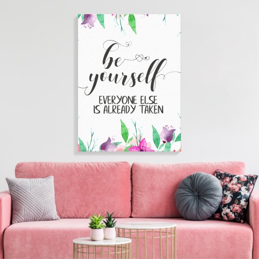 Geloof jezelf altijd in jezelf. canvas afdruk (Insitu (Woonkamer))