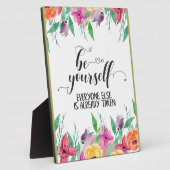 Geloof jezelf altijd in jezelf. fotoplaat (Zijkant)