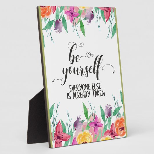 Geloof jezelf altijd in jezelf. fotoplaat (Zijkant)