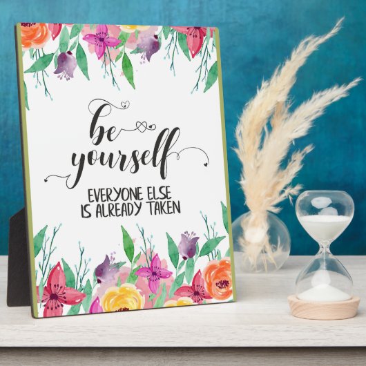 Geloof jezelf altijd in jezelf. fotoplaat (Zijkant)