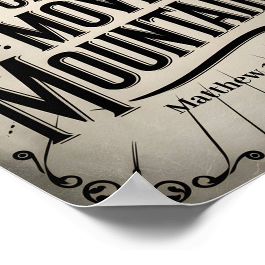 Geloof kan bergen bewegen  Christelijke kunst Poster (Hoek)