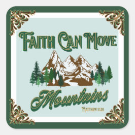 Geloof Kan Bergen Verzetten  Vierkante Sticker