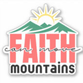 Geloof kan bergen waterdicht maken sticker (Voorkant)