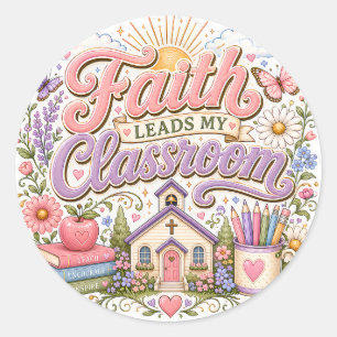 Geloof Leidt Mijn Klas Leraar School Docent Ronde Sticker