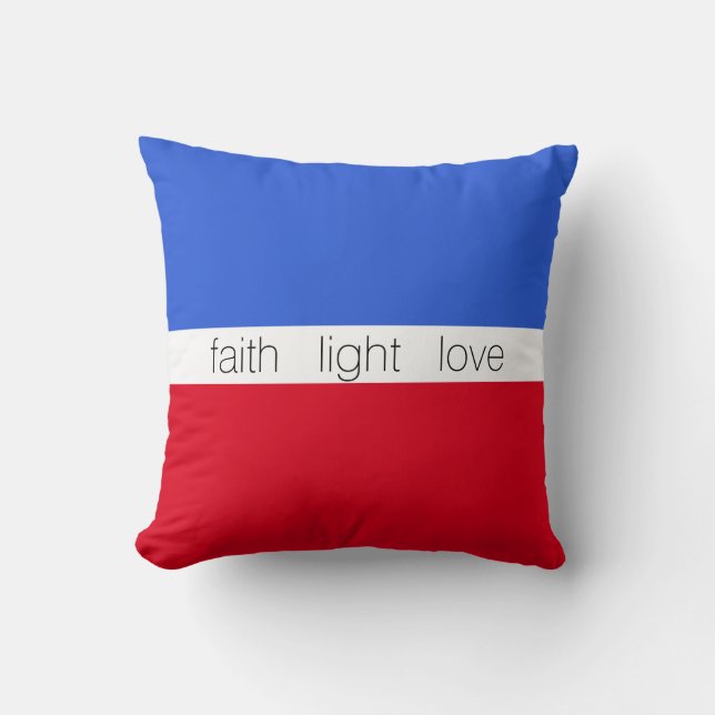 Geloof Licht Liefde op Blauw, Rood & Wit Kussen (Voorkant)