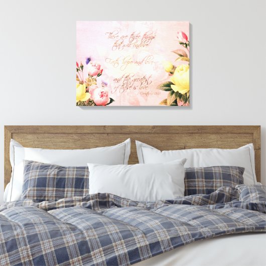 Geloof, Liefde en Hoop Rozen Canvas Afdruk (Insitu (Slaapkamer))