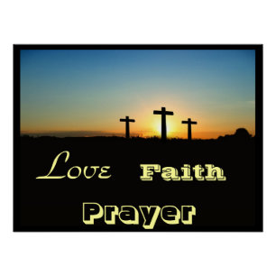 Geloof Liefde Kruis Gebed Christendom Vrede Lotsbe Perfect Poster