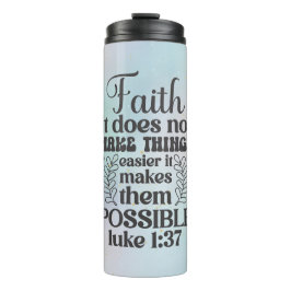 Geloof LUKAS 1:37 Thermosbeker
