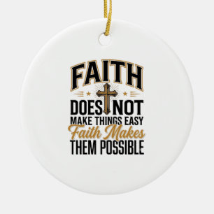 Geloof maakt ze mogelijk Christelijke typografie D Keramisch Ornament