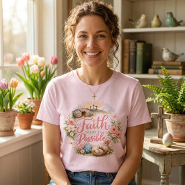 Geloof maakte het mogelijk Pasen T-shirt