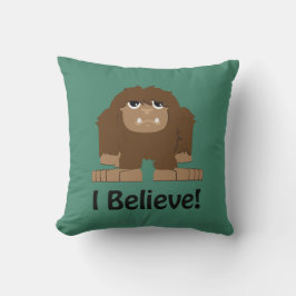 Geloof me. Cute bigfoot Kussen