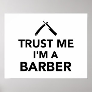Geloof me dat ik een Barber ben Poster