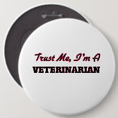 Geloof me dat ik een dierenarts ben ronde button 6,0 cm (Voorkant /achterkant)