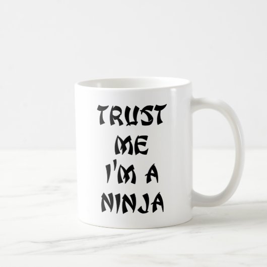 Geloof me dat ik een Ninja ben Koffiemok (Rechts)