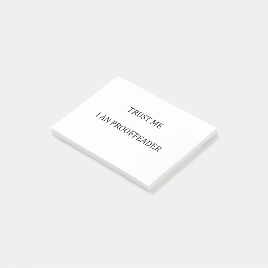 Geloof me dat ik een Proofreader ben Post-it® Notes (Schuin)
