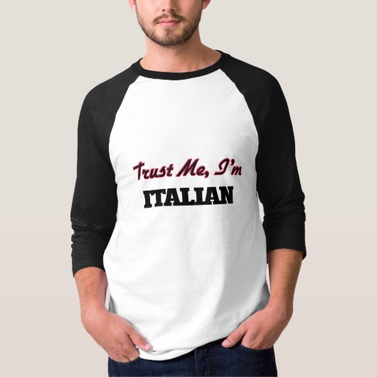 Geloof me dat ik Italiaans ben T-shirt (Voorkant)