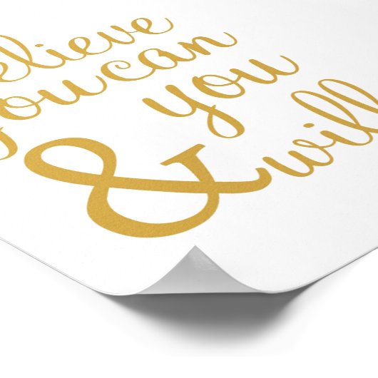 Geloof me dat je dat kunt en zult - kunstafdrukken poster (Hoek)