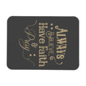 Geloof me, heb gelovigen en bidden magneet (Horizontaal)