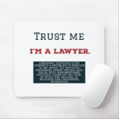 Geloof me, ik ben advocaat muismat (Met muis)