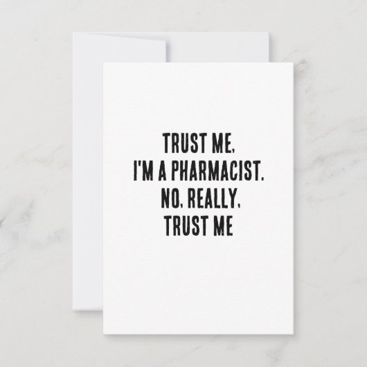 Geloof me, ik ben apotheker. Nee, echt, vertrouw m Bedankkaart (Voorkant)