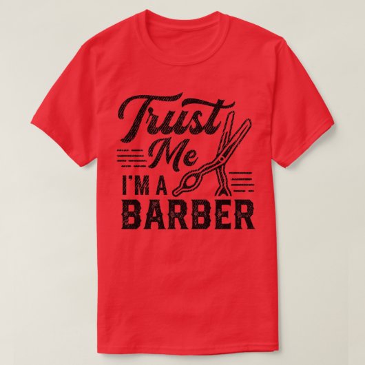 Geloof me, ik ben Barber 2 T-shirt (Design voorkant)