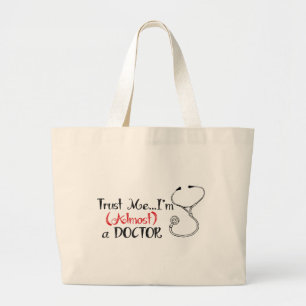Geloof me, ik ben (bijna) dokter Stethoscoop Grote Tote Bag