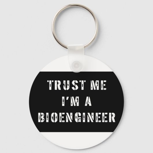 Geloof me, ik ben bioingenieur sleutelhanger (Voorkant)