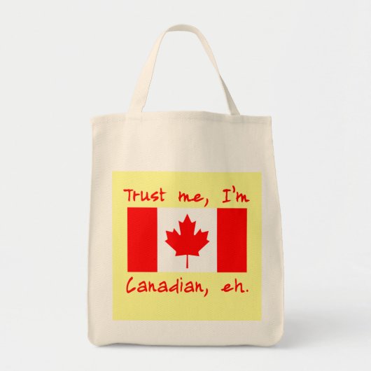 Geloof me ik ben Canadese producten Tote Bag (Voorkant)