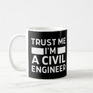Geloof me, ik ben civiel ingenieur koffiemok