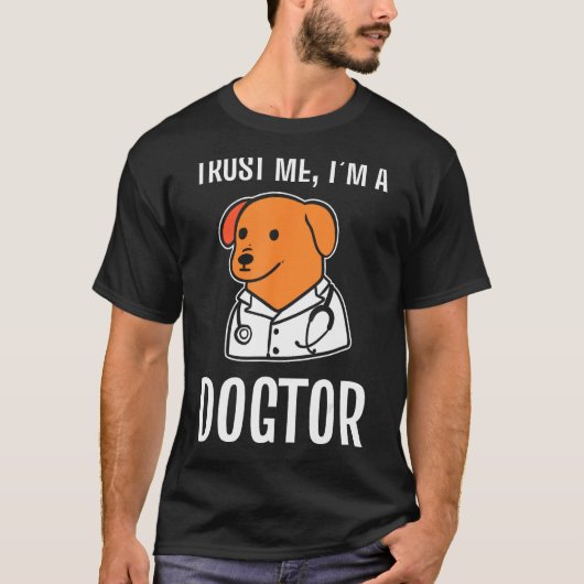 Geloof me, ik ben dierenarts-assistent t-shirt (Voorkant)