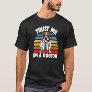 Geloof me, ik ben Dogtor Bulldog Women Love Doggy T-shirt