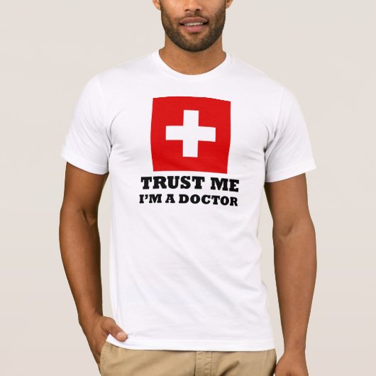 Geloof me, ik ben dokter t-shirt (Voorkant)