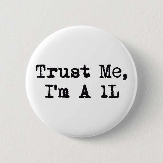 Geloof me, ik ben een 1L Ronde Button 5,7 Cm (Voorkant)