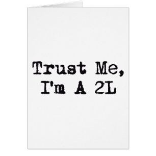 Geloof me, ik ben een 2L