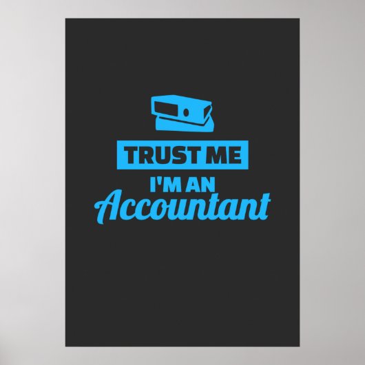 Geloof me ik ben een accountant poster (Voorkant)