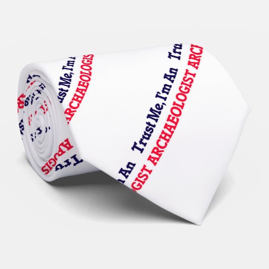 Geloof me, ik ben een Archeoloog Stropdas (Opgerold)