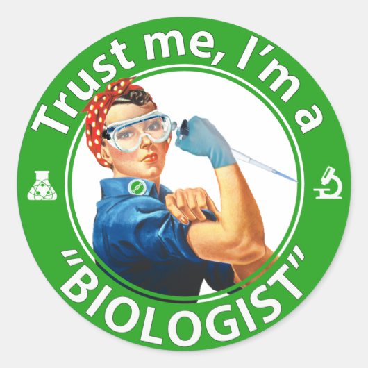Geloof me, ik ben een "bioloog" logo Round Sticker (Voorkant)