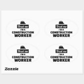 Geloof me, ik ben een bouwvakker ovale sticker (Vel)
