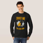 Geloof me, ik ben een bus assistent schoolbus t-shirt (Voorkant volledig)