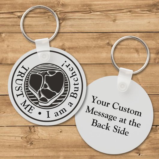 Geloof me, ik ben een Butcher Sleutelhanger. Sleutelhanger